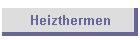 Heizthermen